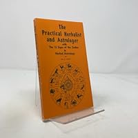 the Practical herbalist and Astrologer B000NSDNH6 Book Cover