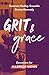 Grit and Grace: Devotions for Warrior Moms
