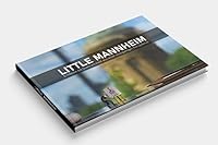 Little Mannheim - Entdecke die Quadratestadt aus einer einzigartigen Perspektive 3982228905 Book Cover