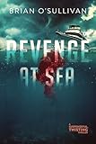 Revenge at Sea: (A Suspenseful, Twisting Thriller) (Quint Thrillers)