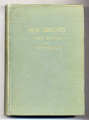 New Orleans; the place and the people B0006BWOIO Book Cover
