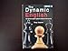 The Dynamic English : The aggressive player's guide to a traditional chess opening