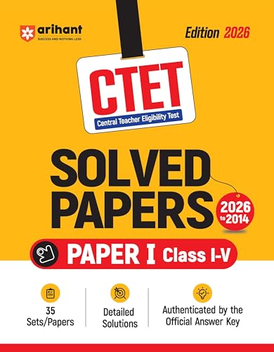 Image of Arihant CTET 35 Solved Papers (2026-2014) Paper 1 (Class 1-5) | Detailed Solutions & Authenticated Official Answer Keys | Edition for CTET Preparation