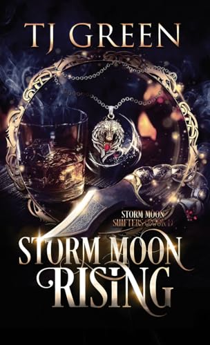 Storm Moon Rising: Paranormal Shifter Mystery: Paranormal Mysteries: 1 (Storm Moon Shifters)