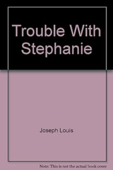 Mass Market Paperback Trouble with Stephanie Book
