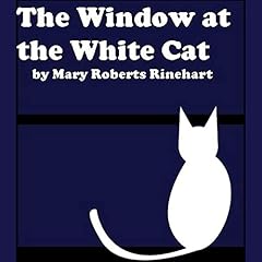 The Window at the White Cat (Jimcin Edition) Audiolibro Por Mary Roberts Rinehart arte de portada