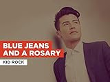 Blue Jeans And A Rosary al estilo de Kid Rock