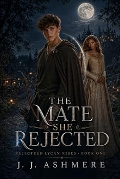 Paperback The Mate She Rejected (Rejected Lycan Rises) Book
