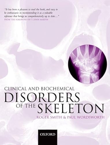 Clinical And Biochemical Disorders Of The Skeleton