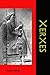 Xerxes: Makers of History (Timeless Classic Books)