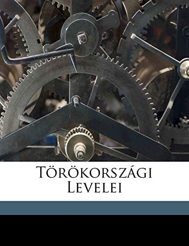 Törökországi Levelei (Hungarian Edition)