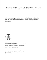 Productivity Change in U.S. Catch Share Fisheries 0160926327 Book Cover