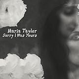 Sorry I Was Yours