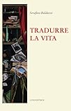 Tradurre La Vita - 2