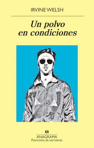 Un polvo en condiciones: 985 (Panorama de narrativas)