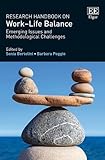 research handbook on work-life balance: emerging issues and methodological challenges