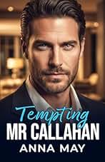 Tempting Mr. Callahan: Una noche, una regla, una mentira. (Los Juegos de los Multimillonarios nº 6)