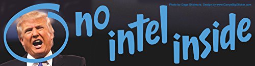 Anti-Trump Bumper Sticker No Intel Inside #TOP17