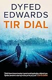 Gwasg y Bwthyn Tir Dial (Welsh Edition).