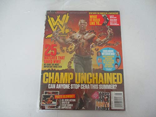JUNE 2010 WWE MAGAZINE FEATURING JOHN CENA - CHAMP UNCHAINED - CAN ANYONE STOP CENA THIS SUMMER?* *FREE RANDY ORTON POSTER INSIDE* *25 MATCHES THAT SAVED WWE!*