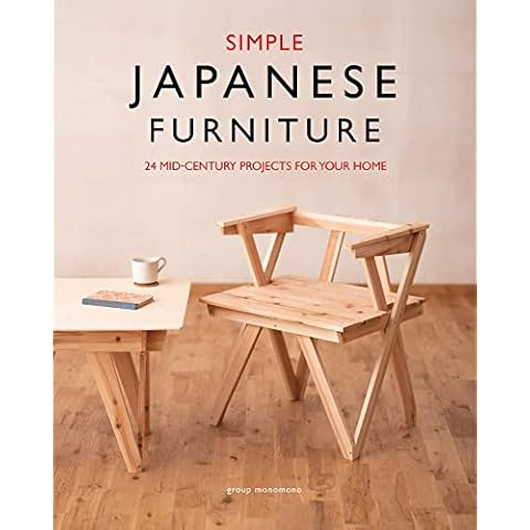Simple Japanese Furniture: 24 Classic Step-By-Step Projects Cover
