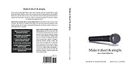 Make It Short and Simple: How to Present Without Fear 099679980X Book Cover
