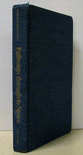 PATHWAYS THROUGH TO SPACE - A Personal Record o... B001OMQIJK Book Cover