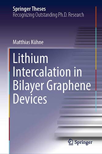 Preisvergleich Produktbild Lithium Intercalation in Bilayer Graphene Devices (Springer Theses)