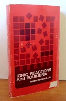 Paperback Ionic reactions and equilibria. Book