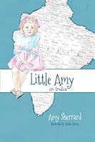 Little Amy in India 1092464921 Book Cover
