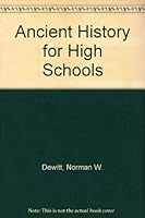 Ancient History for High Schools B000UC462G Book Cover