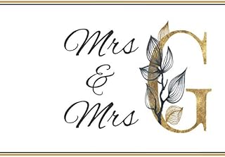 Mrs & Mrs G: Same Sex Marriage Wedding Guest Sign-In Book - Keepsake Wedding Day Guest Log - Guest Registry For Wedding Receptions - Sign-In Book For Wedding Guests With Prompts