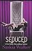 Seduced: eight romantic erotica short stories