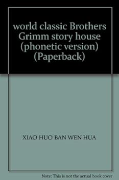 Paperback world classic Brothers Grimm story house (phonetic version) (Paperback) Book