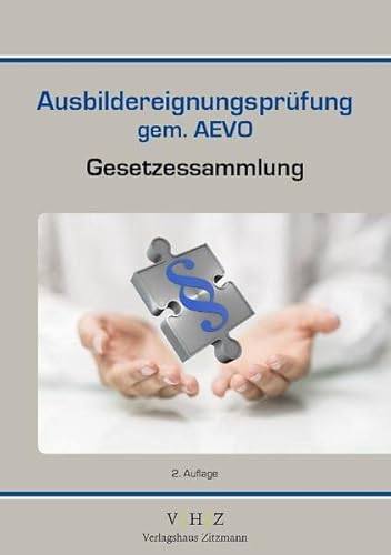 Preisvergleich Produktbild Gesetzessammlung Ausbildereignungsprüfung gem. AEVO (Gesetzessammlungen)