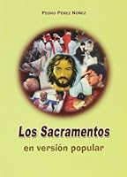 Los sacramentos en versión popular 8428406529 Book Cover