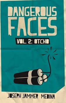 Paperback Dangerous Faces: Vol. 2: Otcho Book