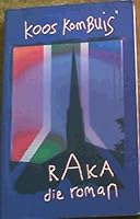 Raka - die Roman 0798145897 Book Cover