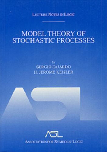 Model Theory of Stochastic Processes: Lecture Notes in Logic 14