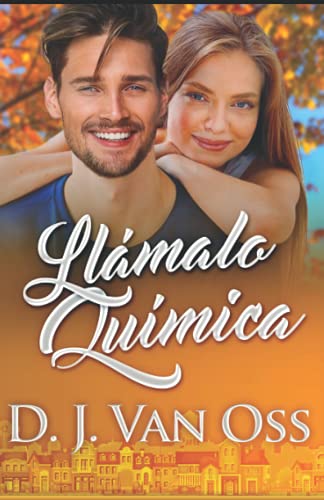 Llámalo Química: En Español (Spanish Edition)