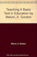 Teaching, a basic text in education, B0007E1F2G Book Cover