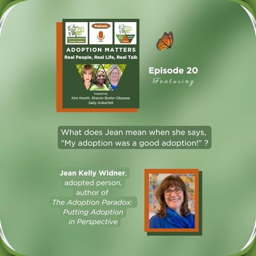 Vlog 20 ADOPTION MATTERS: Real People, Real Life, Real Talk with Guest Jean Kelly Widner Podcast Por arte de portada