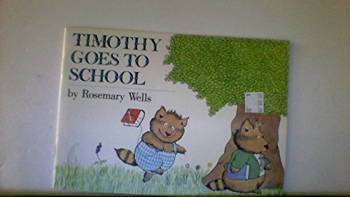 Timothy Goes to School 0803700210 Book Cover