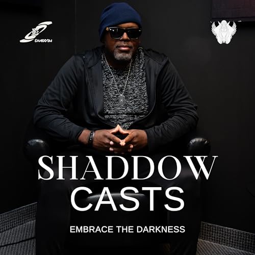 Shaddowcasts Podcast By Shaddow: Leader of the Shaddowryderz Army cover art