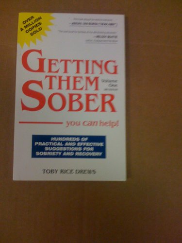 Getting Them Sober: You Can Help!