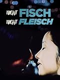 Nicht Fisch, nicht Fleisch