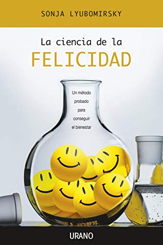 La ciencia de la felicidad (Spanish Edition) [Spanish] 8479536640 Book Cover