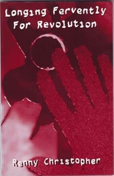Unknown Binding Longing Fervently for Revolution: Upward Mobility and Its Discontents Book