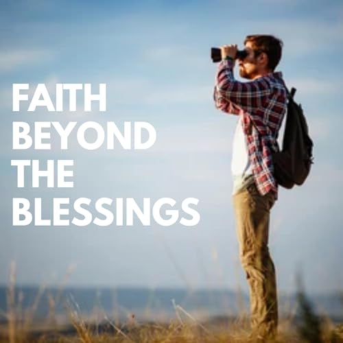 『Finding Faith Part 10: Finding Faith Beyond the Blessings』のカバーアート