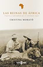 Las reinas de África: Viajeras y exploradoras por el continente negro (Obras diversas)
